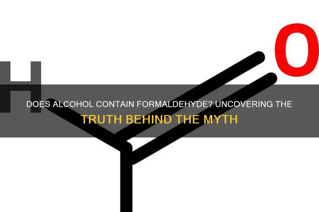 does alcohol have formaldehyde