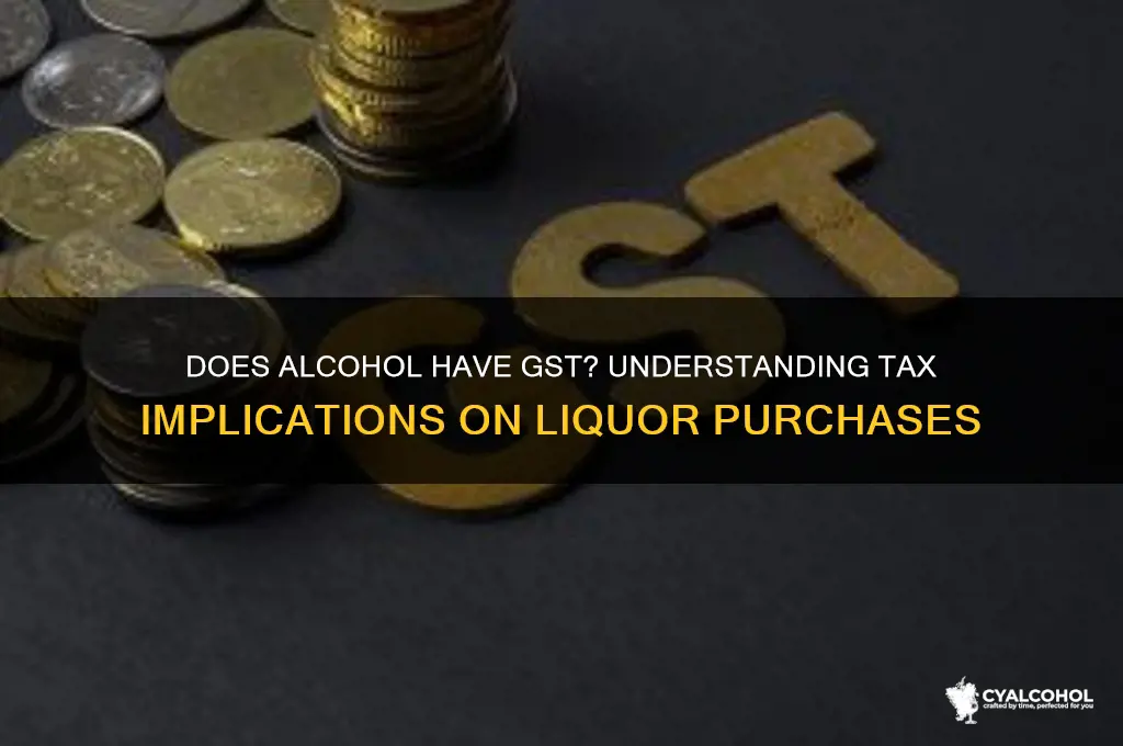 does alcohol have gst