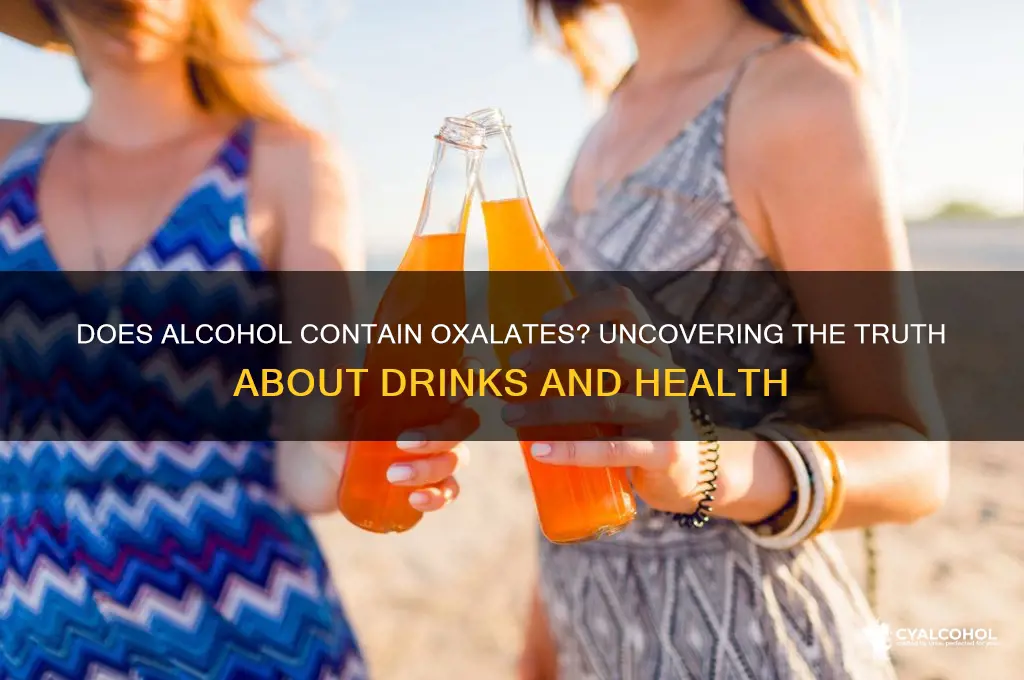 does alcohol have oxalates