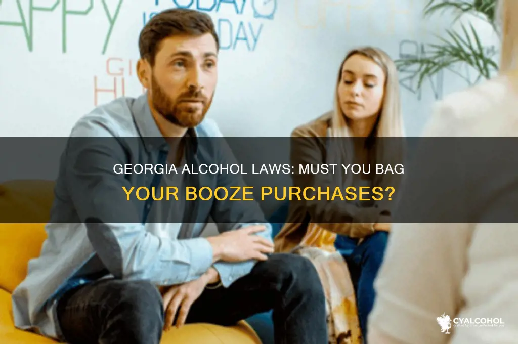 does alcohol have to be bagged in georgia