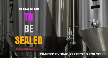 Does Alcohol Need to Be Sealed? Storage Tips and Safety Insights