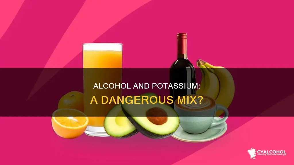 does alcohol hit you harder if potassium is low