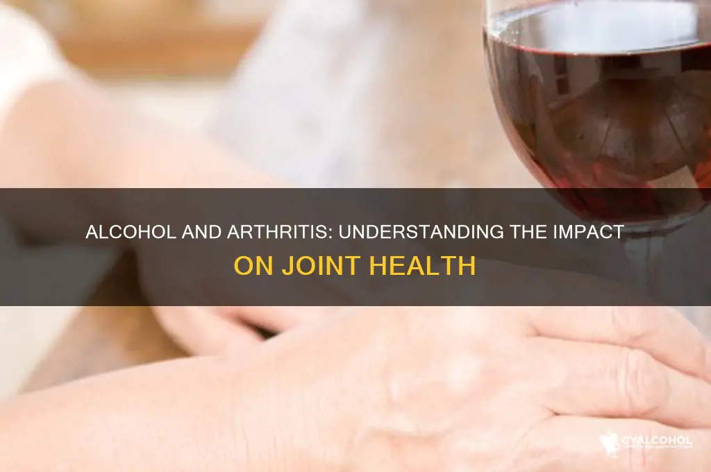 does alcohol hurt arthritis