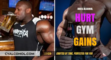 Does Alcohol Hurt Gym Gains: Unveiling the Truth Behind Fitness and Drinking