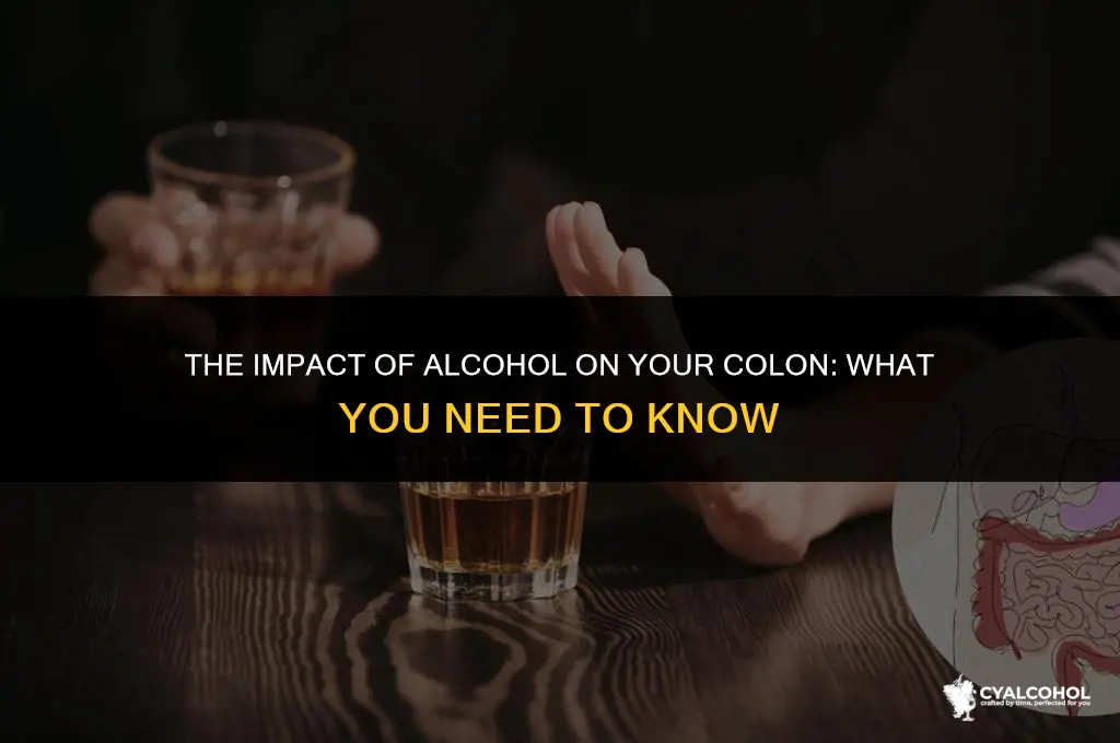 does alcohol hurt your colon