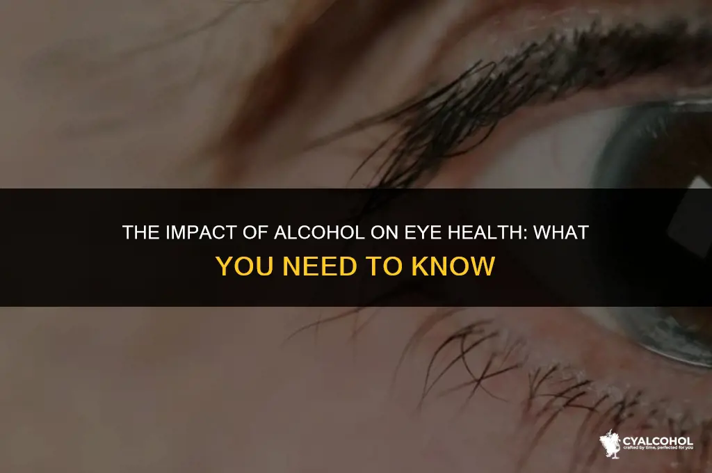 does alcohol hurt your eyes