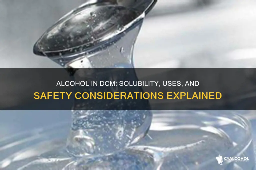 does alcohol in dcm