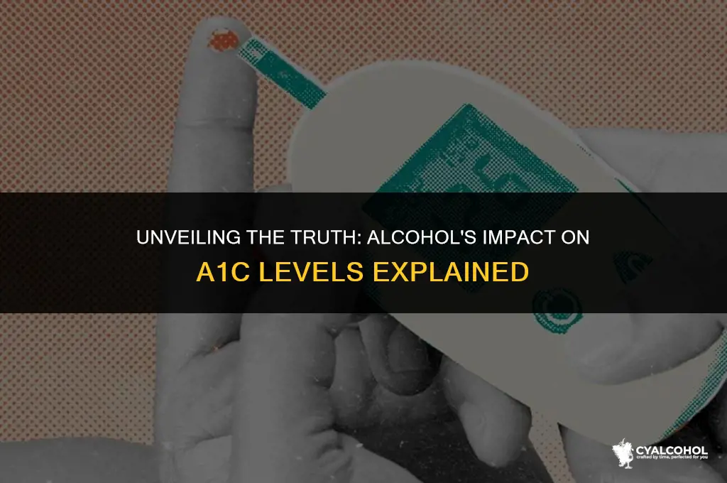does alcohol increase a1c levels