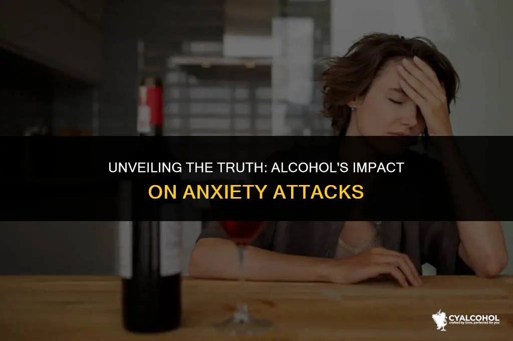 does alcohol increase anxiety attacks