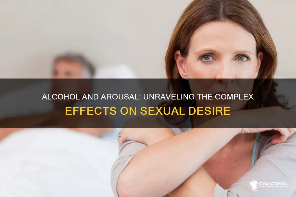 does alcohol increase arousal