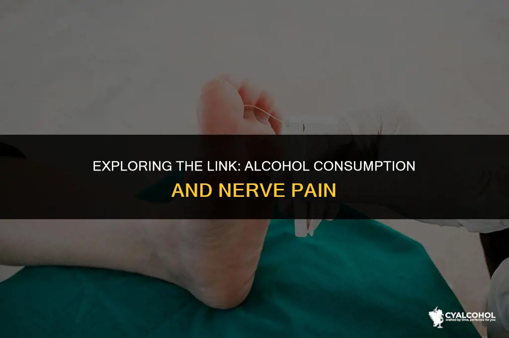 does alcohol increase nerve pain