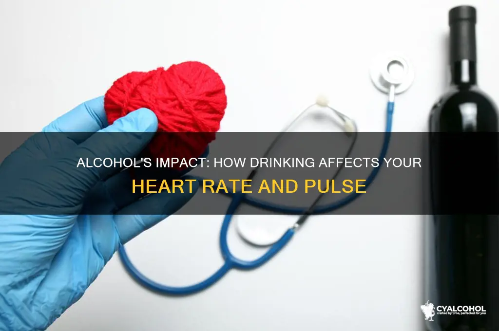 does alcohol increase pulse