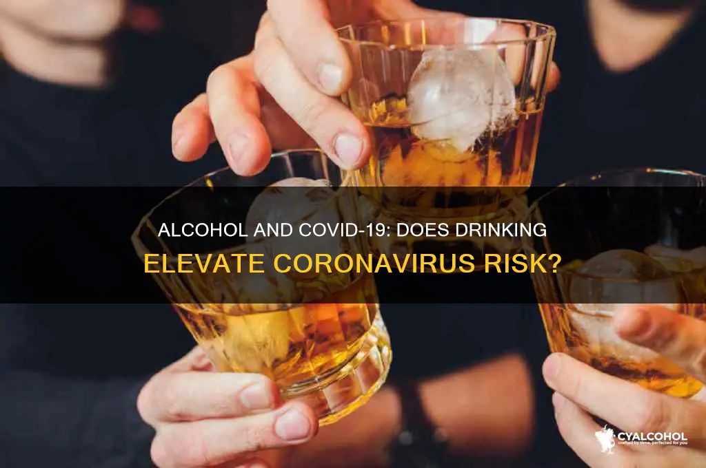 does alcohol increase risk of coronavirus