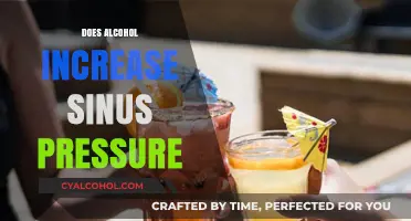 Exploring the Link: Alcohol Consumption and Sinus Pressure