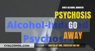 Alcohol-Induced Psychosis: Can Symptoms Disappear Over Time?
