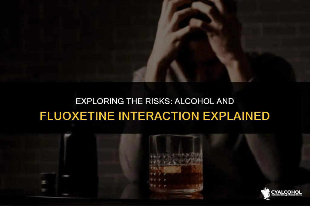 does alcohol interact with fluoxetine