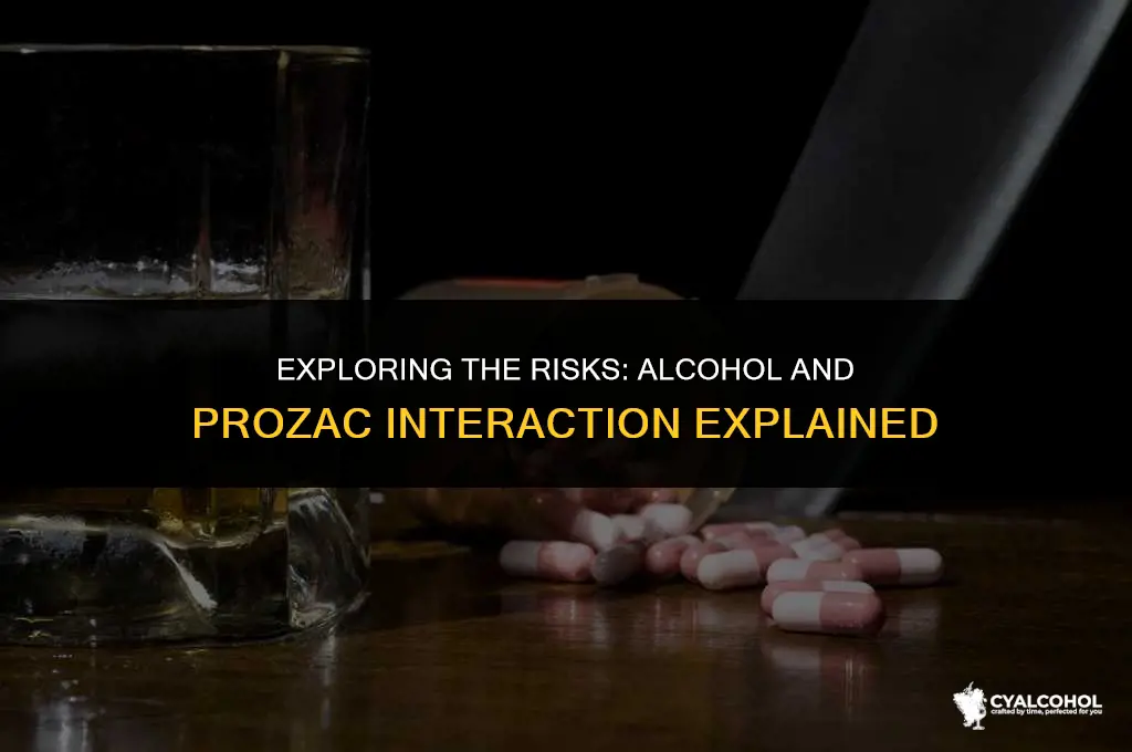 does alcohol interact with prozac