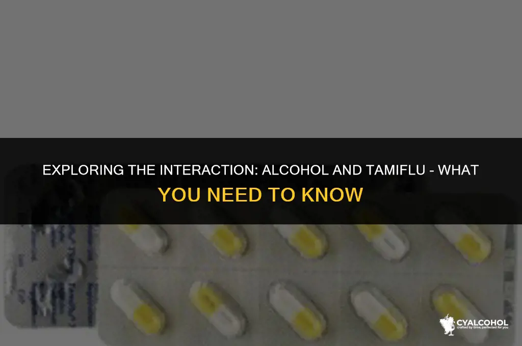 does alcohol interact with tamiflu