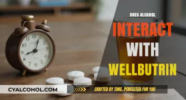 Exploring the Interaction Between Alcohol and Wellbutrin: What You Need to Know