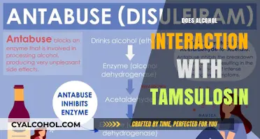 Exploring the Risks: Alcohol and Tamsulosin Interaction