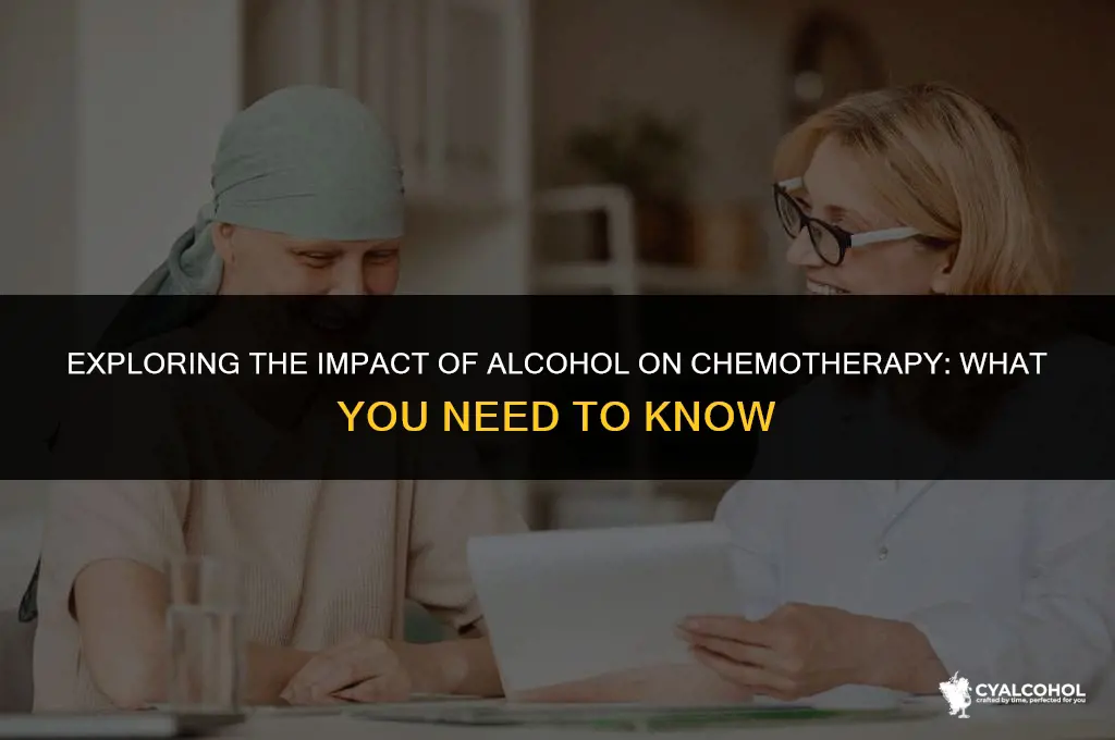 does alcohol interfere with chemotherapy