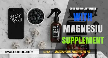 Alcohol and Magnesium Supplements: Potential Interference and Health Implications