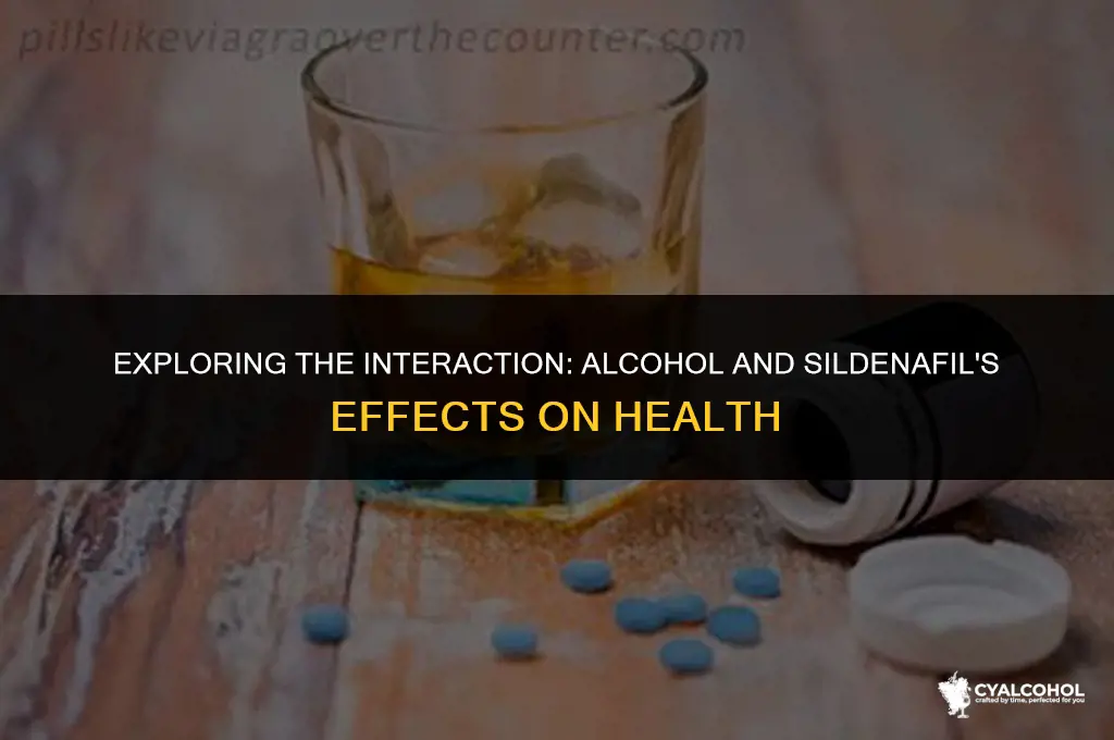does alcohol interfere with sildenafil