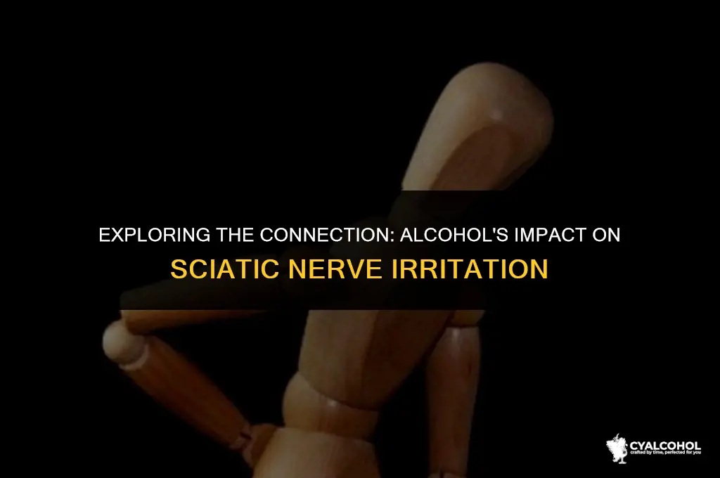 does alcohol irritate sciatic nerve