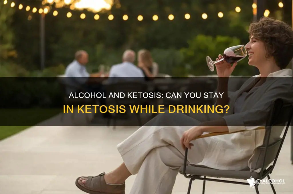 does alcohol keep you from ketosis