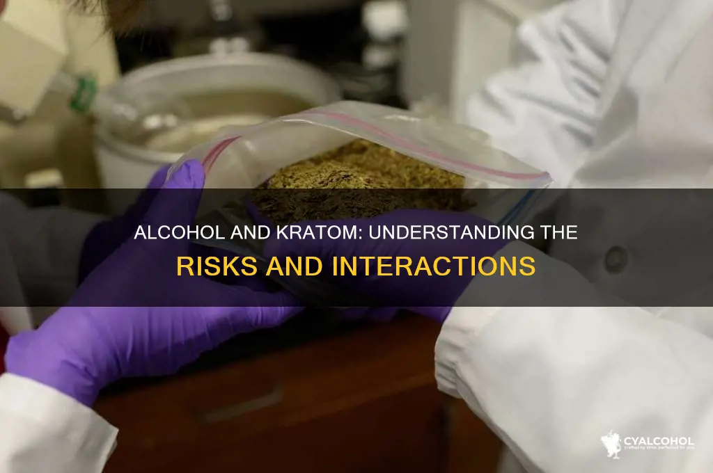 does alcohol lol kratom