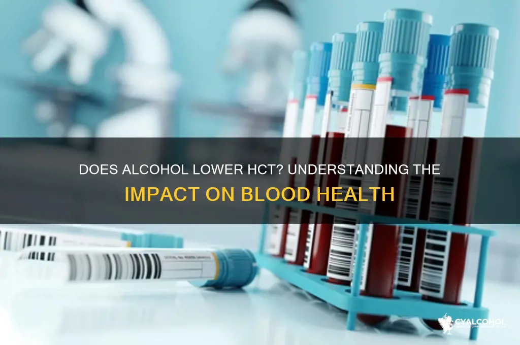 does alcohol lower hct