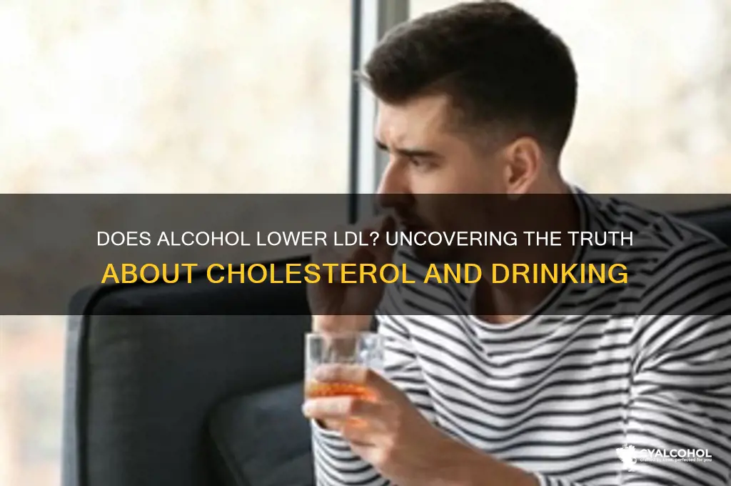 does alcohol lower ldl