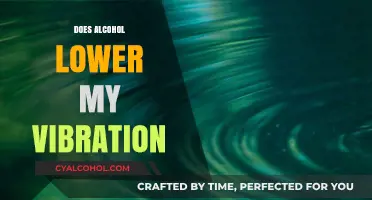 Exploring the Effects of Alcohol on Your Vibrational Frequency