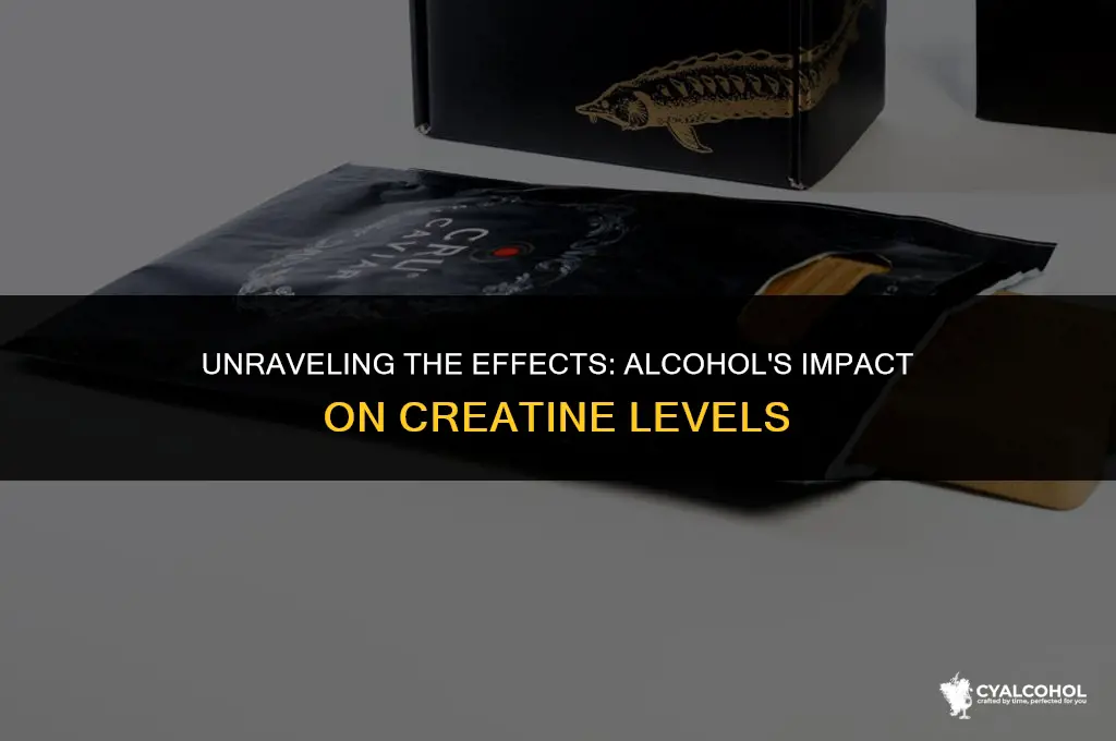 does alcohol mess with creatine