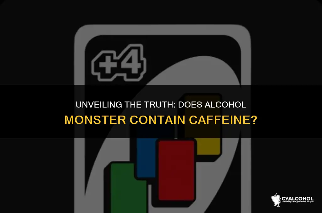 does alcohol monster have caffeine