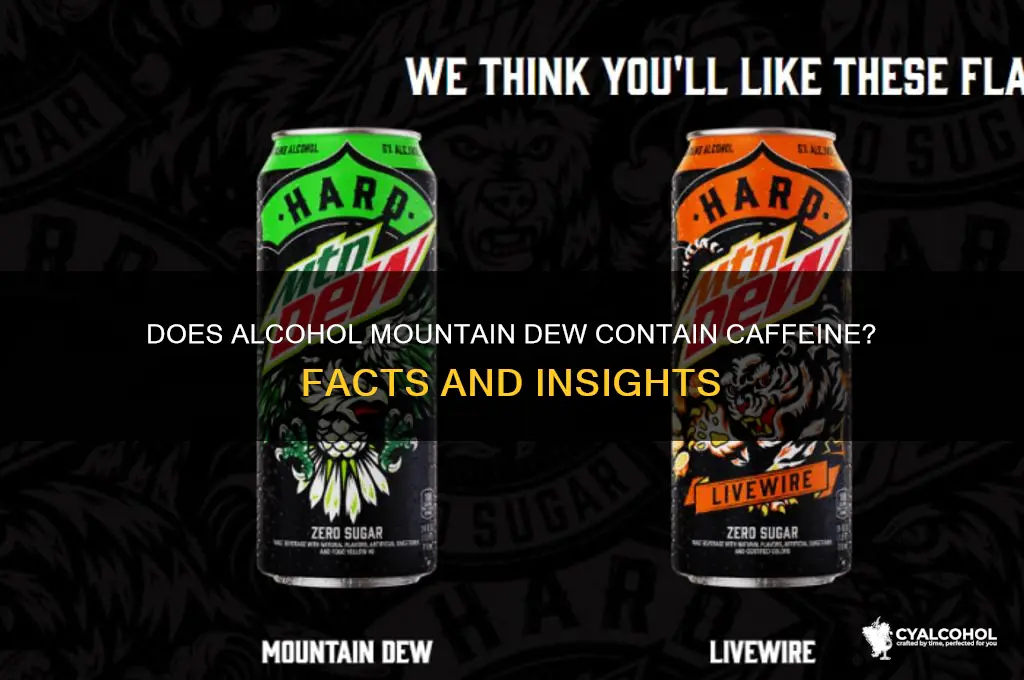 does alcohol mountain dew have caffeine