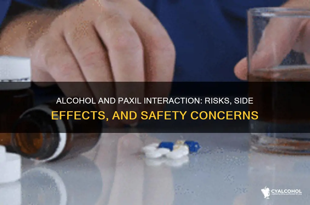 does alcohol negate paxil