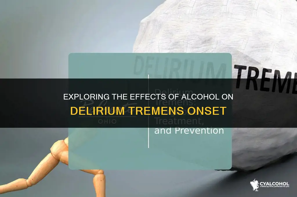 does alcohol postpone delirium tremens