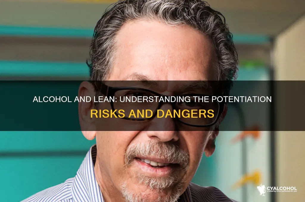 Alcohol And Lean: Understanding The Potentiation Risks And Dangers ...