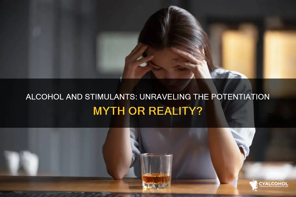 does alcohol potentiate stimulants