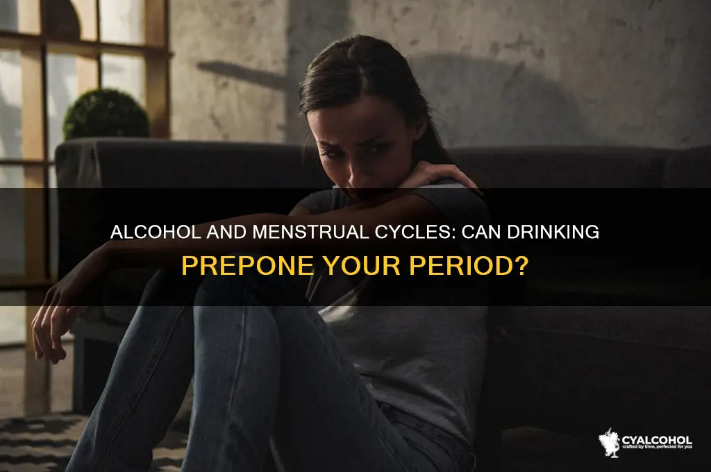 does alcohol prepone periods