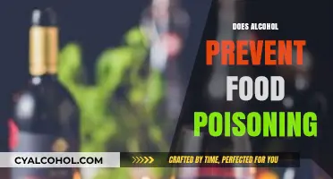 Exploring the Myth: Can Alcohol Really Prevent Food Poisoning?