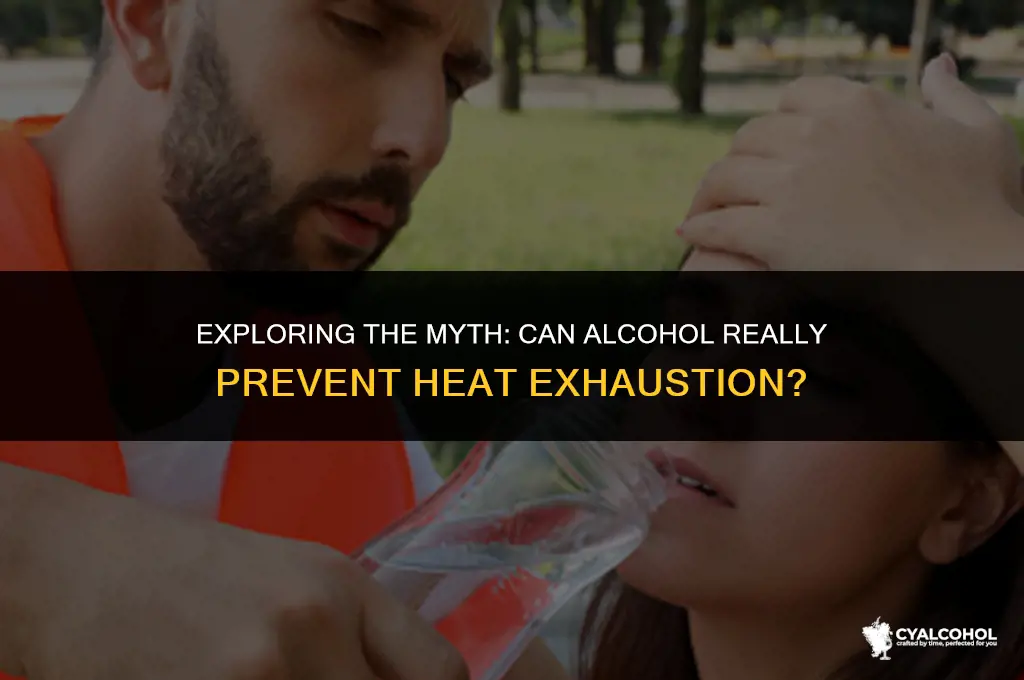 does alcohol prevent heat exhaustion