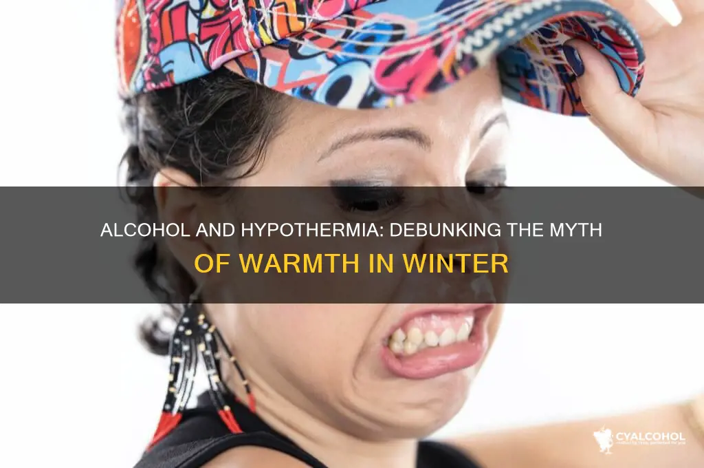 does alcohol prevent hypothermia