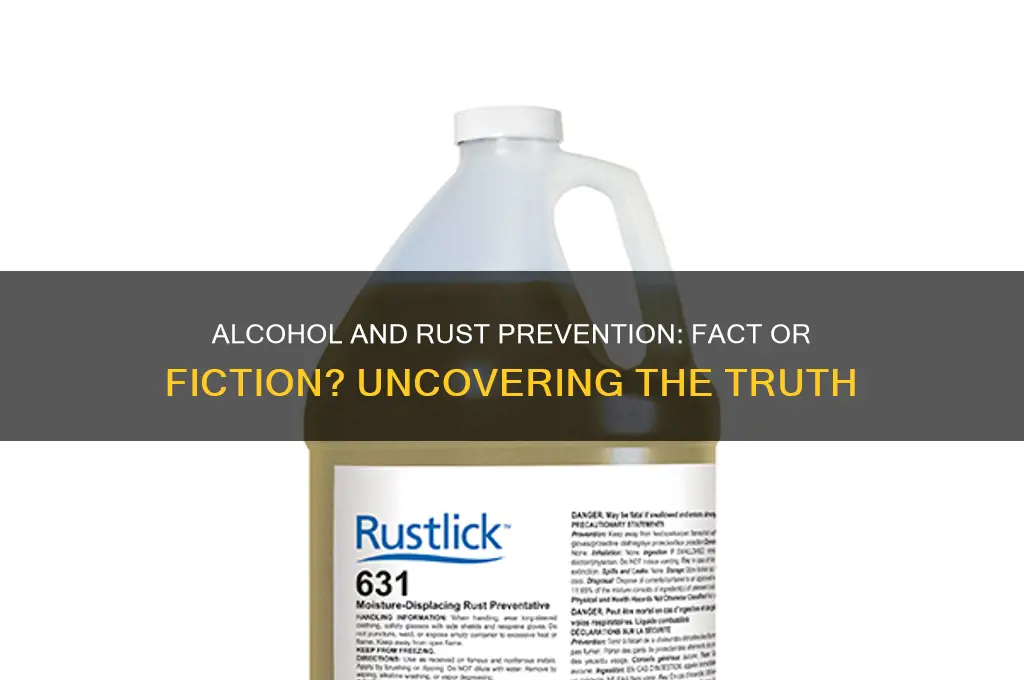 does alcohol prevent rust