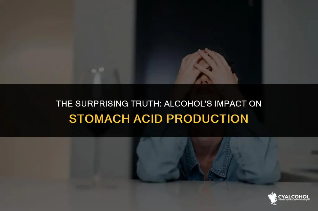 does alcohol produce stomach acid