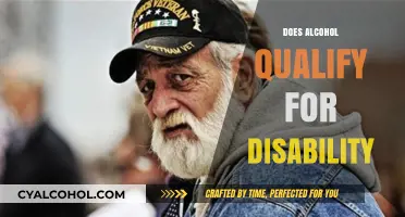 Understanding Disability Benefits: Does Alcohol Dependence Qualify?