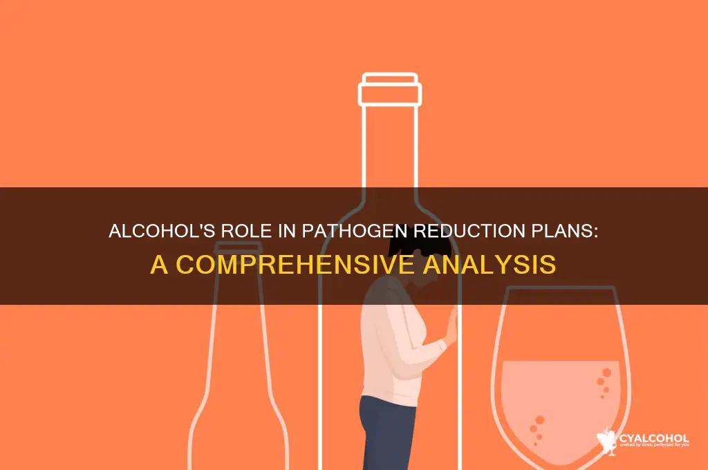 does alcohol qualify for plan for pathogen reduction