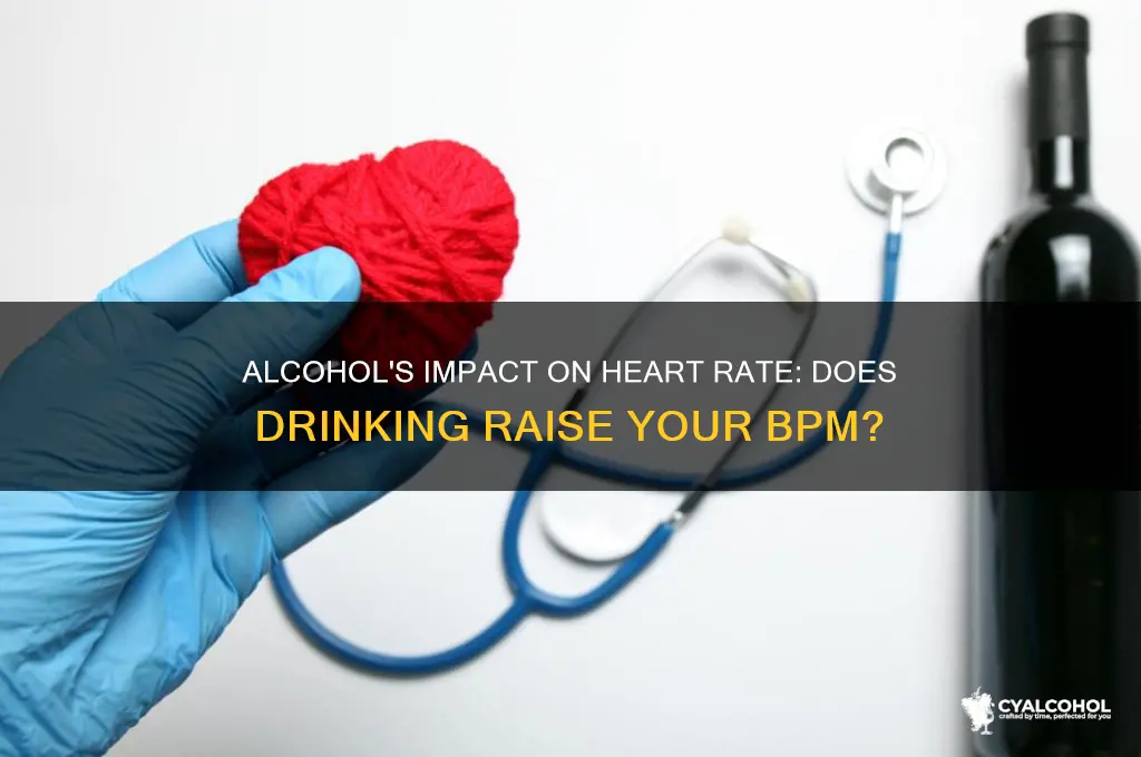 does alcohol raise bpm