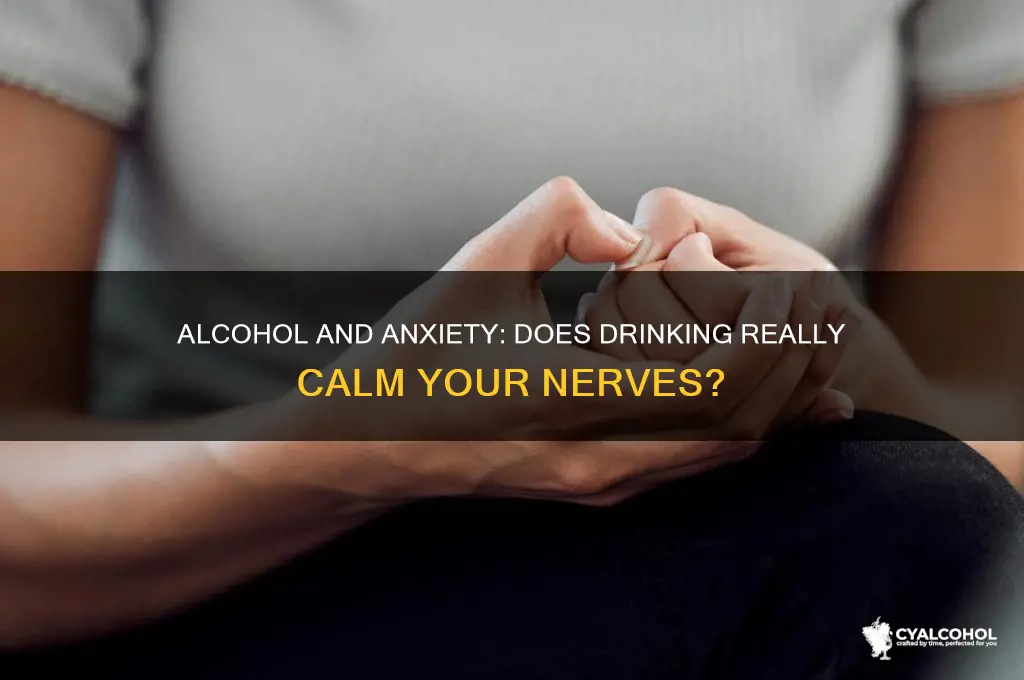 does alcohol reduce anxiety